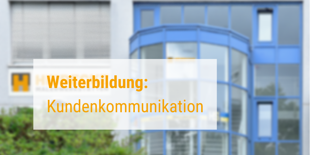 Weiterbildung Kundenkommunikation